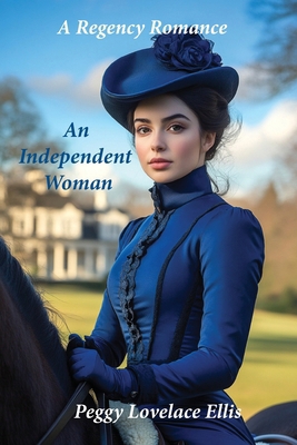 An Independent Woman B0DW42V4TQ Book Cover