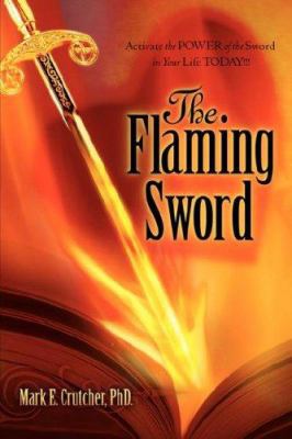 The Flaming Sword 1602660670 Book Cover