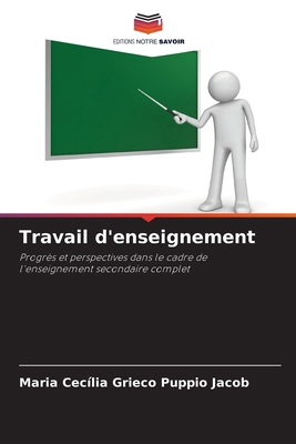 Travail d'enseignement [French] 620827267X Book Cover