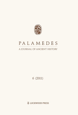 Palamedes: A Journal of Ancient History 6 (2011) 1937040062 Book Cover
