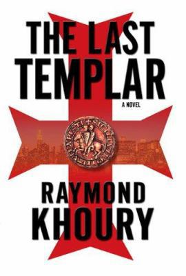 The Last Templar 0525949410 Book Cover