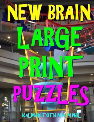 New Brain Large Print Puzzles: 133 Entertaining... 1984994042 Book Cover