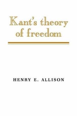 Kant's Theory of Freedom 052138270X Book Cover