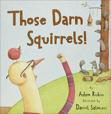 Those Darn Squirrels! 0606233296 Book Cover