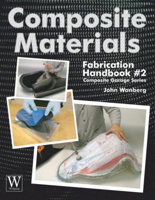 Composite Materials - Fabrication Handbook B008YF1E9E Book Cover