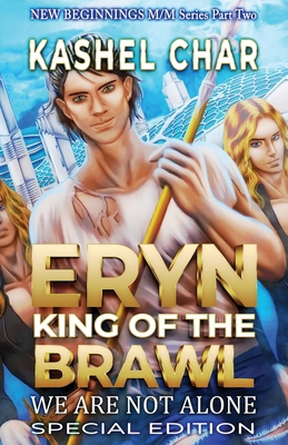 Eryn, King of the Brawl: We Are Not Alone (Spec... 1777862280 Book Cover