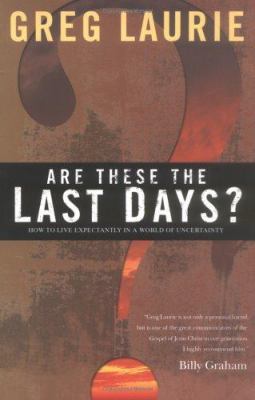 Are These the Last Days? B00394DL5K Book Cover