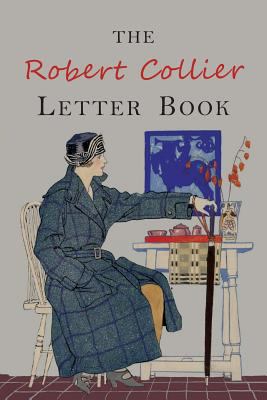 The Robert Collier Letter Book: Fifth Edition 1684221986 Book Cover