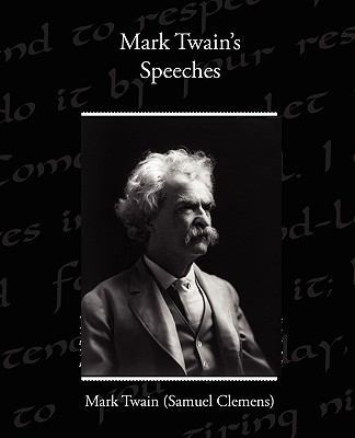 Mark Twain's Speeches 1438524315 Book Cover