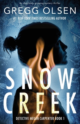 Snow Creek: An absolutely gripping mystery thri... 1838881719 Book Cover