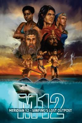 Paperback Meridian 12 : Surfing's Lost Outpost Book