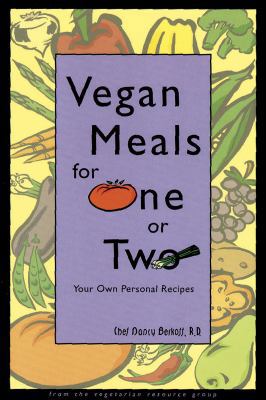 Vegan Meals for One or Two : Your Own Personal ... B0079JBURW Book Cover