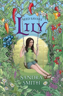 Seed Savers-Lily 1943345090 Book Cover