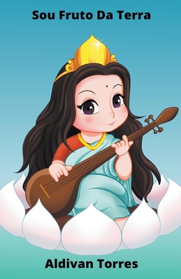 Sou Fruto Da Terra [Portuguese] B0B813PFL9 Book Cover