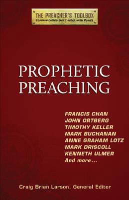 Prophetic Preaching 1598567047 Book Cover