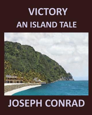 Victory: AN ISLAND TALE JOSEPH CONRAD Large Pri... [Large Print] 1721879056 Book Cover