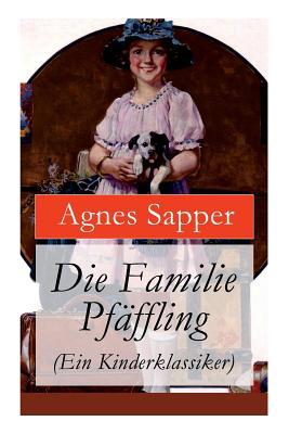 Die Familie Pfäffling (Ein Kinderklassiker) [German] 8026858476 Book Cover