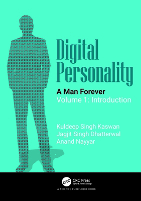 Digital Personality: A Man Forever: Volume 1: I... 1032628359 Book Cover