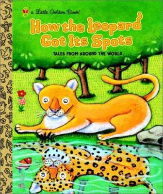 How the Leopard Got Its Spots 0307995011 Book Cover