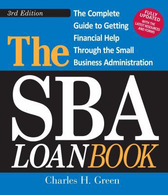 The Sba Loan Book: The Complete Guide to Gettin... B0057DB6NK Book Cover