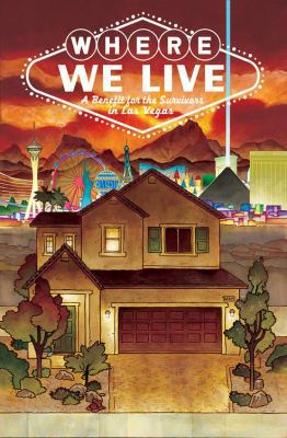 Where We Live: Las Vegas Shooting Benefit Antho... 1534308229 Book Cover