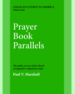 Prayer Book Parallels Volume 1 0898691818 Book Cover