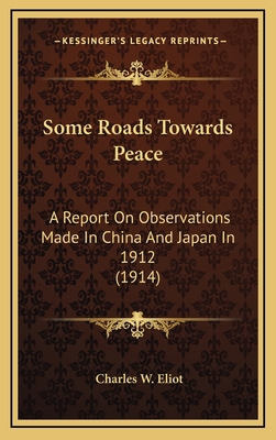 Some Roads Towards Peace: A Report On Observati... 1169049419 Book Cover