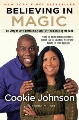 Believing in Magic: My Story of Love, Overcomin... 1501125184 Book Cover