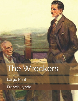 The Wreckers: Large Print B0858VRTTF Book Cover