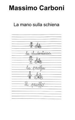la mano sulla schiena [Italian] B08T724GXW Book Cover
