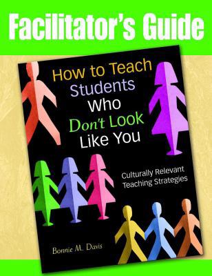 How to Teach Students Who Don't Look Like You: ... 1412968526 Book Cover