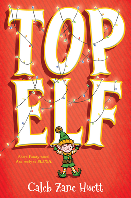 Top Elf 1338052128 Book Cover