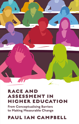 Race and Assessment in Higher Education: From C... 1835497438 Book Cover