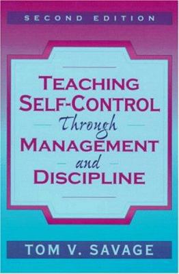 Teaching Self-Control Through Management and Di... 0205288197 Book Cover