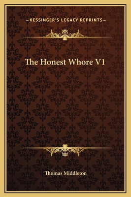 The Honest Whore V1 1169267025 Book Cover