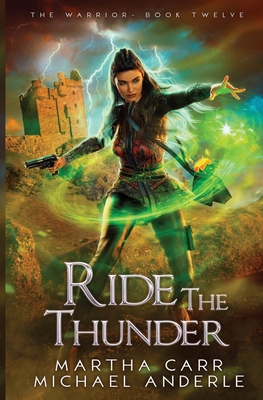 Ride the Thunder: The Warrior Book 12 B0BM3GJ525 Book Cover