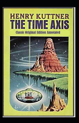 The Time Axis-Classic Original Edition B08FKHYM8H Book Cover