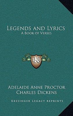 Legends and Lyrics: A Book of Verses 1163327972 Book Cover