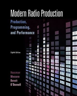 Modern Radio Production: Production, Programmin... 0495570494 Book Cover