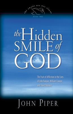 The Hidden Smile of God: The Fruit of Afflictio... 1581342470 Book Cover