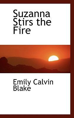 Suzanna Stirs the Fire 1116216809 Book Cover