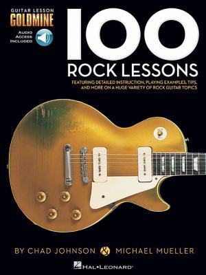 100 Rock Lessons : Guitar Lesson Goldmine Series B07DTBZZ1L Book Cover