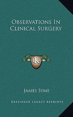 Observations in Clinical Surgery 1163658545 Book Cover