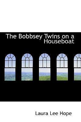 The Bobbsey Twins on a Houseboat 1103379712 Book Cover
