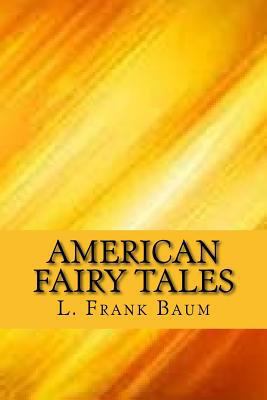 American Fairy Tales 154869682X Book Cover