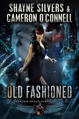 Old Fashioned: Phantom Queen Book 3 - A Temple ... 1947709143 Book Cover