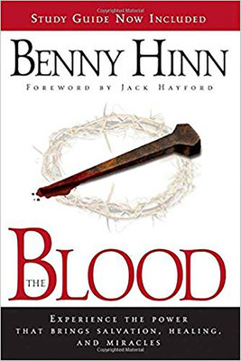 The Blood: Experience the Power That Brings Sal... 1591859565 Book Cover