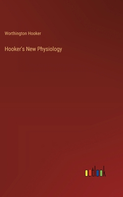 Hooker's New Physiology 3368835254 Book Cover