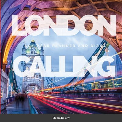 London Calling: Any Year Planner and Diary 1105292231 Book Cover