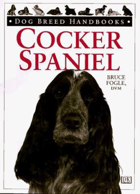 Dog Breed Handbooks: Cocker Spaniel 0789410656 Book Cover